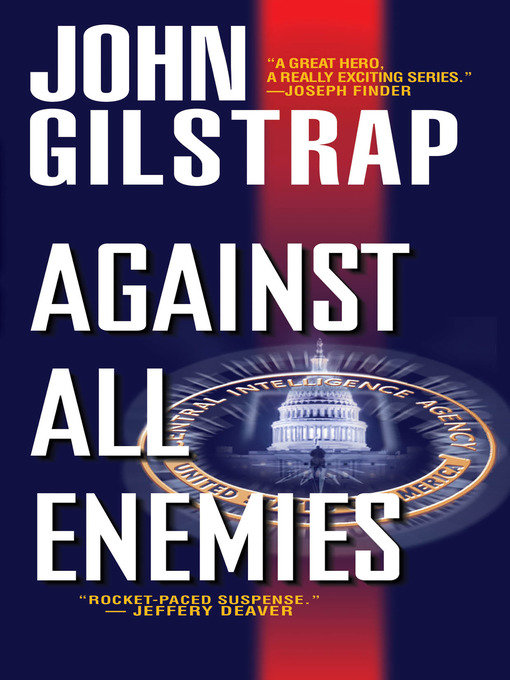 Title details for Against All Enemies by John Gilstrap - Wait list